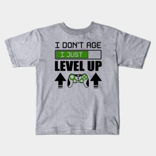 I don't age i just level up Kids T-Shirt